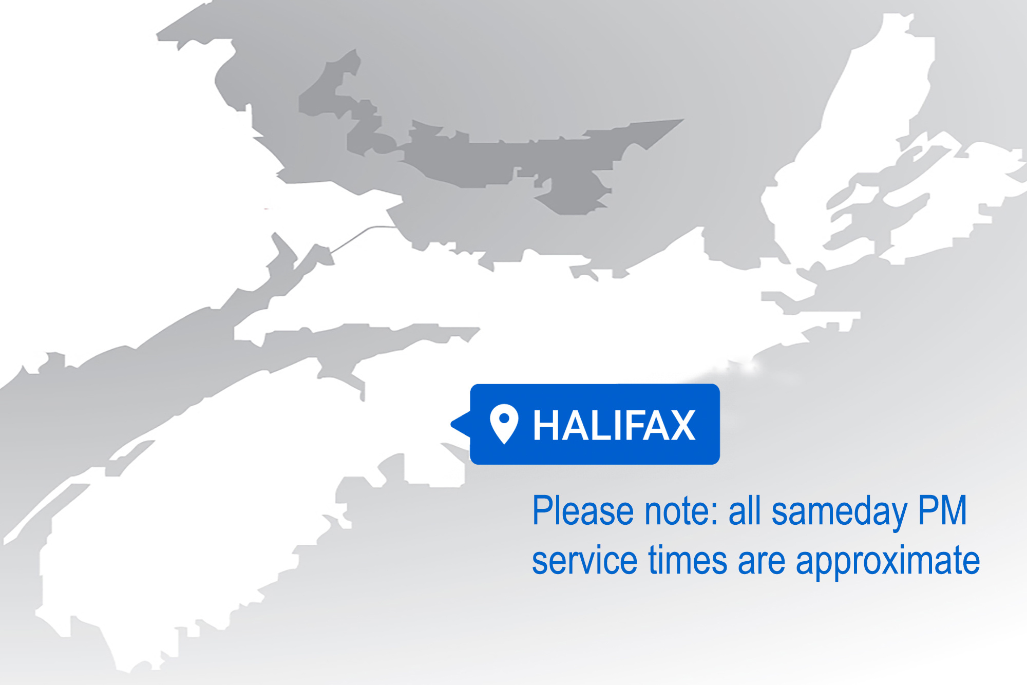 Halifax Approx. Sameday Service Times